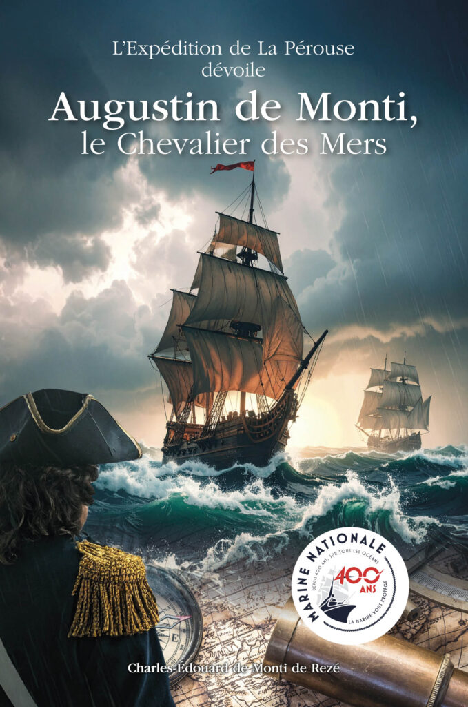 Vente dédicacée du livre : « L’Expédition de La Pérouse dévoile Augustin de Monti, le Chevalier des Mers » à LORIENT.